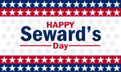 Happy Seward's Day. Holiday concept. Template for background, banner, card, poster with text inscription