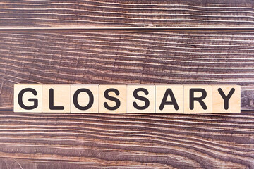 GLOSSARY word made with wood building blocks