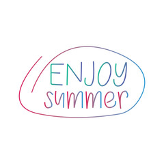 enjoy bright summer sticker, sun, lettering enjoy summer. A sign in the form of a sun with a handwritten inscription enjoy summer. Vector illustration.

