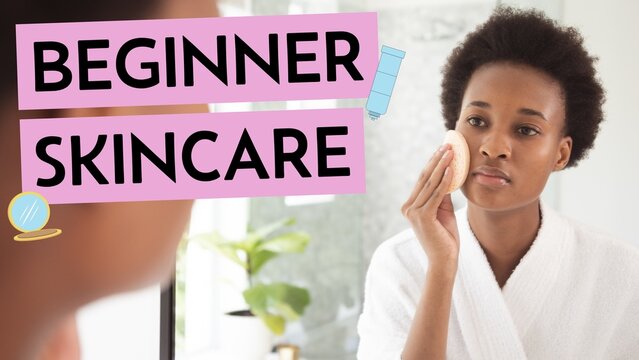 Skincare basics, a woman's routine - Powered by Adobe