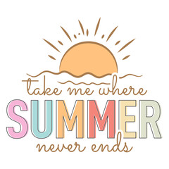 Retro Summer Quotes Design, Summer Quotes Groovy SVG Design, Quotes About Summer, Sunshine, Summer 2024