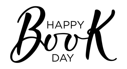 Fototapeta premium Happy Book Day – Calligraphy brush text banner with transparent background.