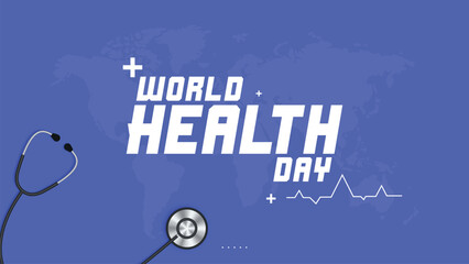 World health day concept world map, stethoscope , heartbeat healthcare and medical vector illustration.