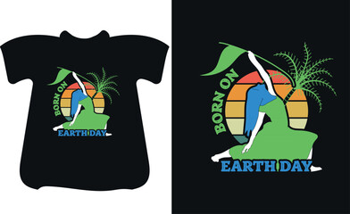 Earth Day ypography  t shirt design