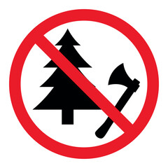 forbidden to cut down trees, icon of prohibited cutting trees