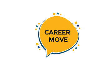 new website, click button learn stay career move  level, sign, speech, bubble  banner
