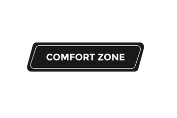 new website, click button learn stay, comfort zone,  level, sign, speech, bubble  banner
