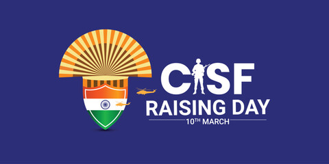 CISF Rising Day Creative Template Design Poster Banner Social Media Advertising For All Use, CISF Raising Day, March 10 India, Editable Vector Illustration