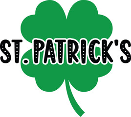 St Patricks Day typography design on plain white transparent isolated background for card, shirt, hoodie, sweatshirt, apparel, tag, mug, icon, poster or badge