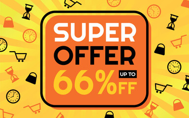 Super Offer 66% off Creative Advertising Banner, Orange, Yellow, Black and White, Sunburst Background, Shop and Limited Time Icons