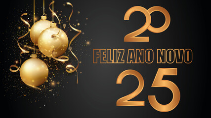 cartão ou banner para desejar um feliz ano novo 2025 em ouro sobre fundo preto com bolas de Natal, glitter e serpentinas douradas