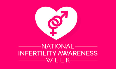 National Infertility Awareness Week Observed every year of April 21th-27th, Vector banner, flyer, poster and social medial template design.