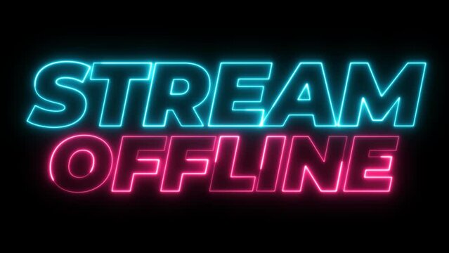 Stream offline animation text effect with glowing neon sign, template video