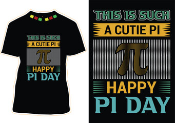 This Is Such A Cutie Pi. Happy Pi Day T-Shirt Design
