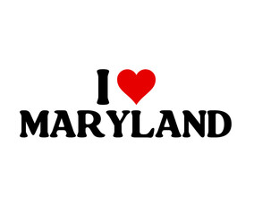 I Love Maryland I Heart Maryland State of Usa Illustration White Background 