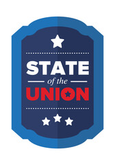 State of the Union Address in United States. Annual deliver from the President of the US address to Congress. Speech President. Patriotic american elements. Poster, card, banner, background. Vector