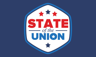 State of the Union Address in United States. Annual deliver from the President of the US address to Congress. Speech President. Patriotic american elements. Poster, card, banner, background. Vector