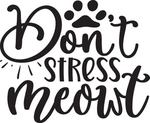 Don't Stress Meow