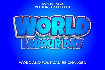World labour day 3D Vector Text Effect Fully Editable High Quality .