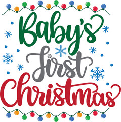 Baby's first christmas, merry christmas, santa, christmas holiday, vector illustration file