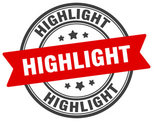 Fototapeta premium highlight stamp. highlight label on transparent background. round sign