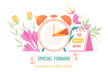 Spring Forward 2024. Daylight saving time information banner reminder with flowers to change schedule and move clock hand 1 hour to summer time, calendar with date March 10 cartoon vector illustration - obrazy, fototapety, plakaty