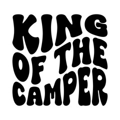 King Of The Camper