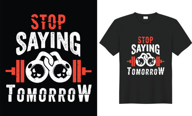 Gym shirt, Fitness t shirt design. Gym motivational quote with grunge effect and barbell. Hand drawn vector fitness design for gym, workout, textile, posters, t-shirt,cover, banner,tee global swatches