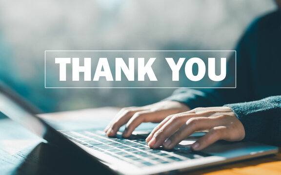 message thank you on a laptop. concept of thank you business, appreciation and gratitude, congratulations, presentation from technology digital