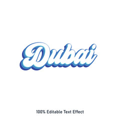 Dubai text effect vector. Editable college t-shirt design printable text effect vector