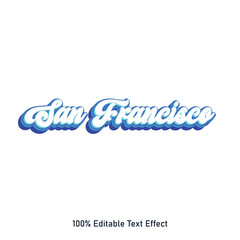 San Francisco text effect vector. Editable college t-shirt design printable text effect vector