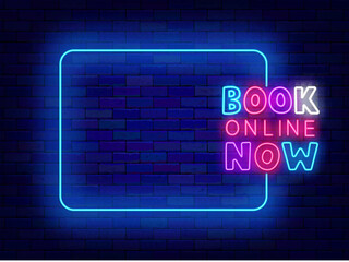 Book online now neon promotion template. Internet order. Empty blue frame and typography. Vector stock illustration