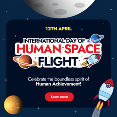 International day of Human Space Flight.12th April International day of human space flight celebration post with space icons, moon, planets, spaceships, stars. Celebrating the first space flight.  - obrazy, fototapety, plakaty