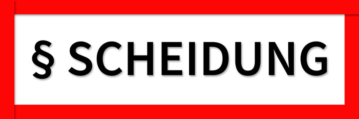 scheidung schild hinweis