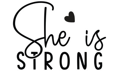 she is strong, Christian T-Shirt Design, EPS File Format.