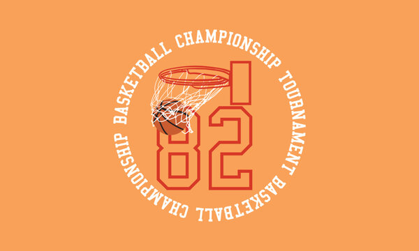  Basketball Championship Tournament with slogan graphic design for t shirt print or embroidery