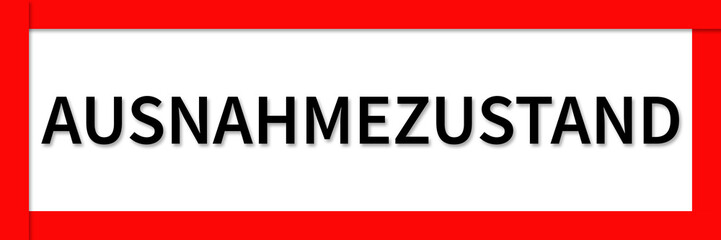 Ausnahme Zustand Schild Hinweis