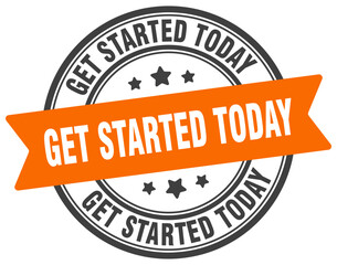 get started today stamp. get started today label on transparent background. round sign