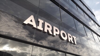 Airport terminal building. Airport sign on a modern glass skyscraper. Concept of travel. 3d illustration