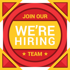 Naklejka na ściany i meble We are hiring red yellow banner join our team recruiting announce advertising vector flat