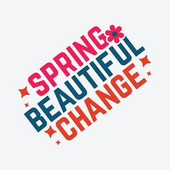 spring beautiful change Spring T Shirt Design retro graphics flower illustration