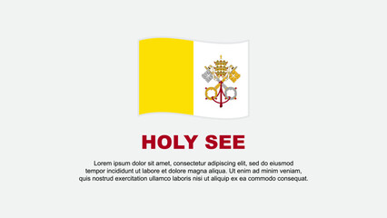 Holy See Flag Abstract Background Design Template. Holy See Independence Day Banner Social Media Vector Illustration. Holy See Background
