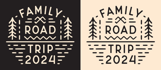 Family road trip 2024 crew squad team badge logo template. Retro vintage outdoor aesthetic. Text for summer holiday vacation group matching clothing shirt design printable accessories vector cut file.
