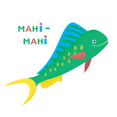 Ocean fish Mahi mahi with text name. Color vector isolated image.