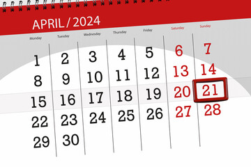 Calendar 2024, deadline, day, month, page, organizer, date, April, sunday, number 21