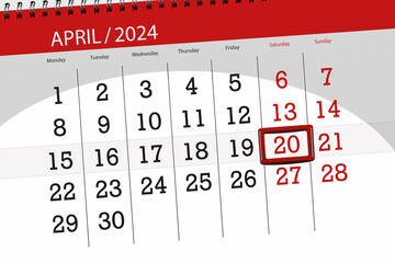 Calendar 2024, deadline, day, month, page, organizer, date, April, saturday, number 20