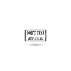 Don t text and drive icon with shadow