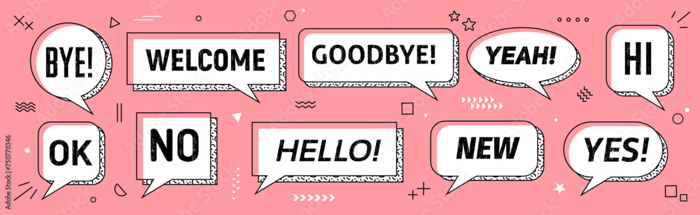 Poster Memphis speech bubbles isolated vector set. White dialog boxes or clouds with thick outlines and dynamic visual typography hi, bye, no, ok and yeah, welcome, goodbye, new and yes on pink background
