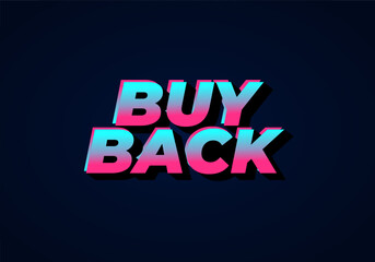 Naklejka na ściany i meble Buy back. Text effect in 3D look with eye catching colors