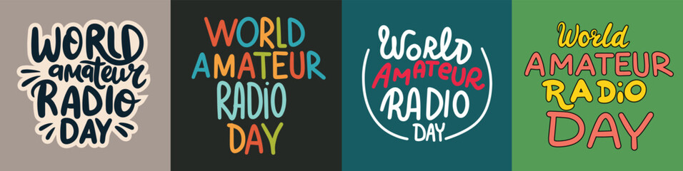 Collection of World Amateur Radio Day text banners in color square composition set. Hand drawn vector art.